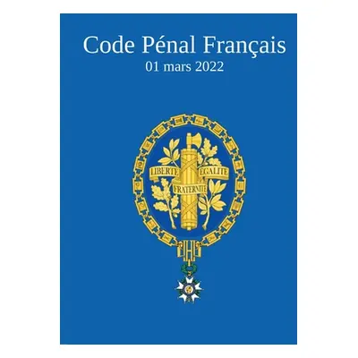 "Code Pnal Franais" - "" ("Law Books Dgr")(Paperback)