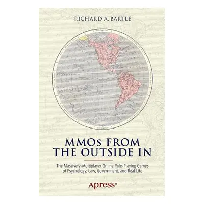 "Mmos from the Outside in: The Massively-Multiplayer Online Role-Playing Games of Psychology, La