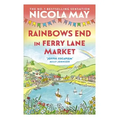 "Rainbows End in Ferry Lane Market" - "" ("May Nicola")(Paperback)