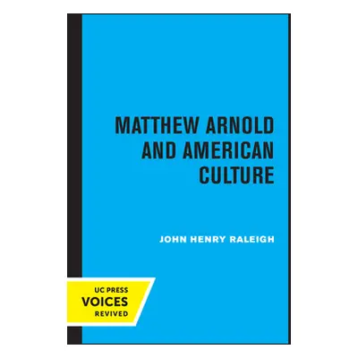 "Matthew Arnold and American Culture" - "" ("Raleigh John Henry")(Paperback)