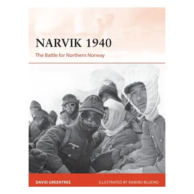 "Narvik 1940: The Battle for Northern Norway" - "" ("Greentree David")(Paperback)