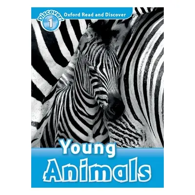 "Oxford Read and Discover: Level 1: Young Animals" - "" ("Bladon Rachel")(Paperback)