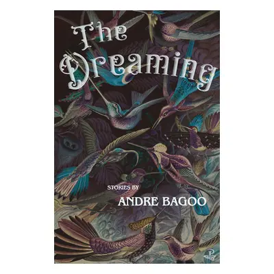 "The Dreaming" - "" ("Bagoo Andre")(Paperback)