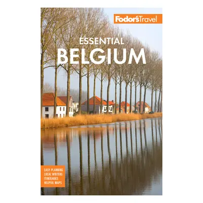 "Fodor's Essential Belgium" - "" ("Fodor's Travel Guides")(Paperback)