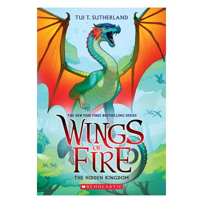 "The Hidden Kingdom (Wings of Fire #3)" - "" ("Sutherland Tui T.")(Paperback)