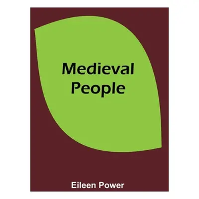 "Medieval People" - "" ("Power Eileen")(Paperback)