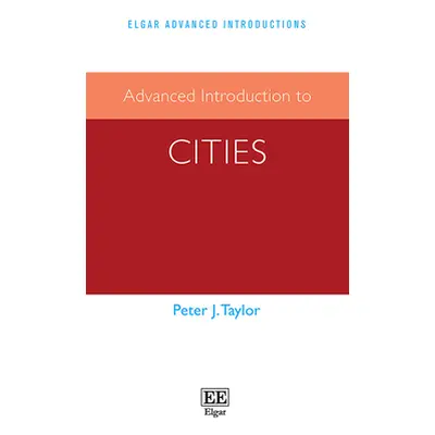 "Advanced Introduction to Cities" - "" ("Taylor Peter J.")(Paperback / softback)