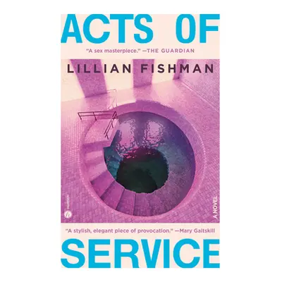 "Acts of Service" - "" ("Fishman Lillian")(Paperback)