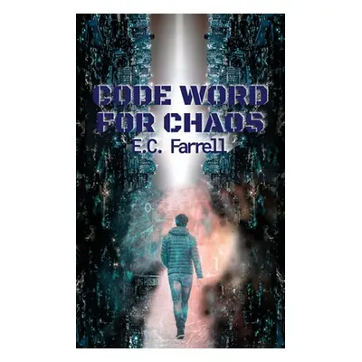 "Code Word for Chaos" - "" ("Farrell E. C.")(Paperback)