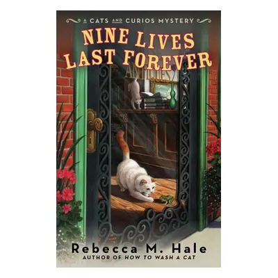 "Nine Lives Last Forever" - "" ("Hale Rebecca M.")(Mass Market Paperbound)