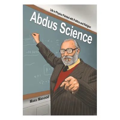 "Abdus Science" - "" ("Masood Maxu")(Paperback)