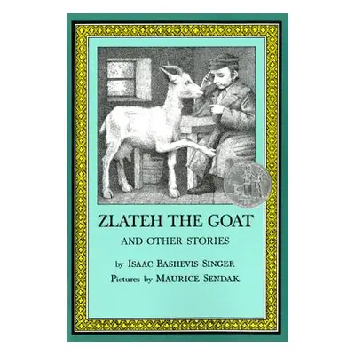 "Zlateh the Goat and Other Stories" - "" ("Singer Isaac Bashevis")(Paperback)