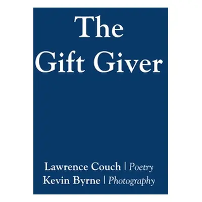 "The Gift Giver" - "" ("Couch Lawrence")(Paperback)