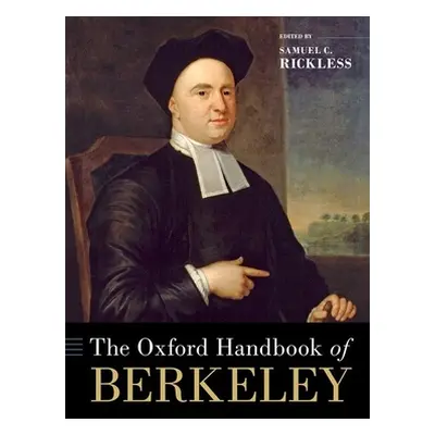 "The Oxford Handbook of Berkeley" - "" ("Rickless Samuel C.")(Pevná vazba)