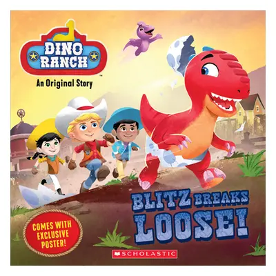 "Blitz Breaks Loose! (Dino Ranch)" - "" ("Valdez Kiara")(Paperback)