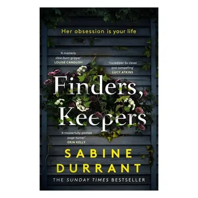 "Finders, Keepers" - "A dark and twisty novel of scheming neighbours, from the author of Lie Wit