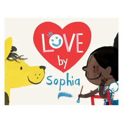 "Love by Sophia" - "" ("Averbeck Jim")(Pevná vazba)