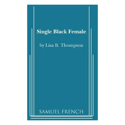 "Single Black Female" - "" ("Thompson Lisa B.")(Paperback)