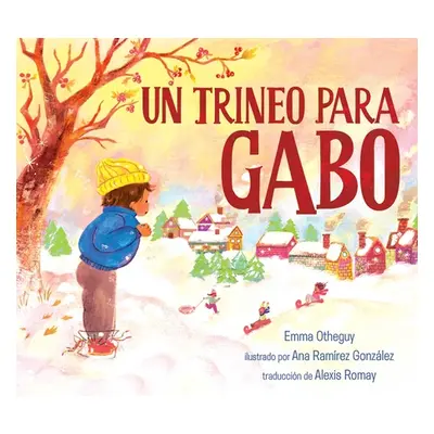 "Un Trineo Para Gabo (a Sled for Gabo)" - "" ("Otheguy Emma")(Pevná vazba)