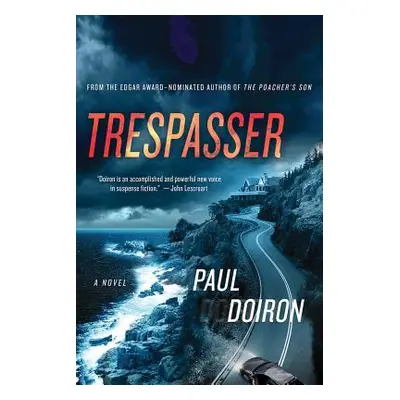 "Trespasser" - "" ("Doiron Paul")(Paperback)