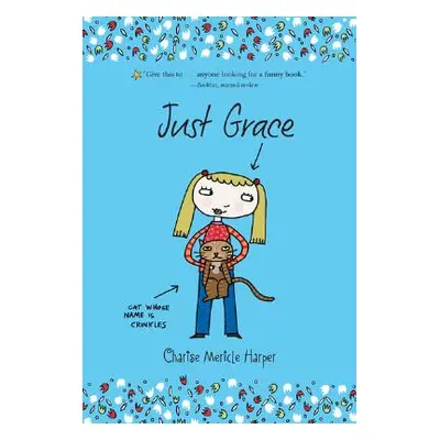 "Just Grace, 1" - "" ("Harper Charise Mericle")(Paperback)