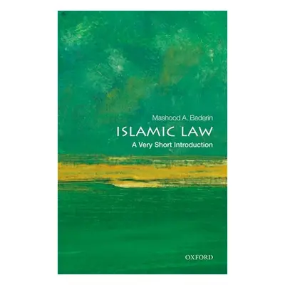 "Islamic Law: A Very Short Introduction" - "" ("Baderin Mashood A.")(Paperback)