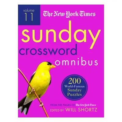 "The New York Times Sunday Crossword Omnibus Volume 11: 200 World-Famous Sunday Puzzles from the