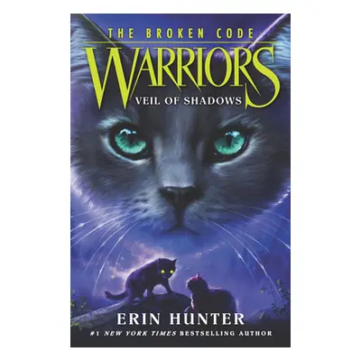 "Warriors: The Broken Code: Veil of Shadows" - "" ("Hunter Erin")(Library Binding)