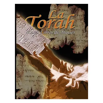 "La Torah: Los 5 Libros de Moises" - "" ("Trajtmann Uri")(Paperback)