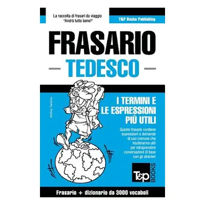 "Frasario Italiano-Tedesco e vocabolario tematico da 3000 vocaboli" - "" ("Taranov Andrey")(Pape