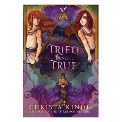 "Tried and True" - "" ("Kinde Christa")(Paperback)