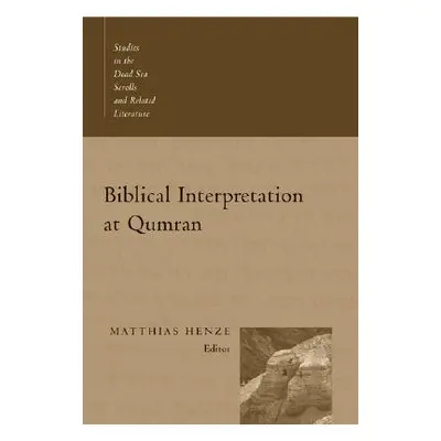 "Biblical Interpretation at Qumran" - "" ("Henze Matthias")(Paperback)