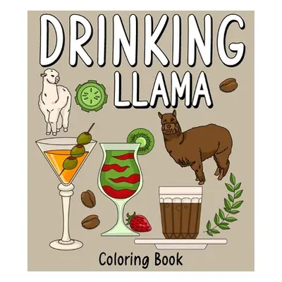 "Drinking Llama Coloring Book" - "" ("Paperland")(Paperback)