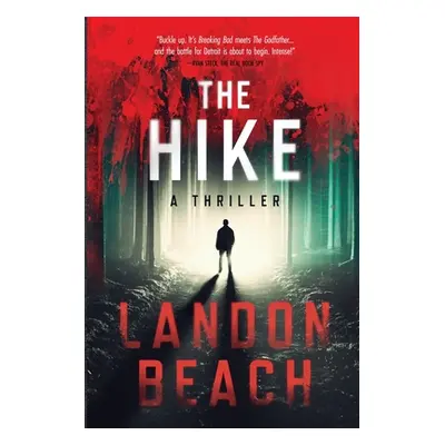 "The Hike" - "" ("Beach Landon")(Paperback)