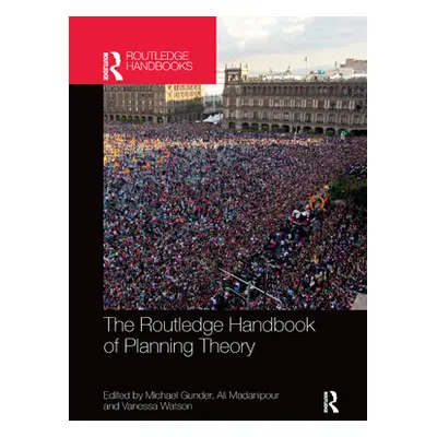 "The Routledge Handbook of Planning Theory" - "" ("Gunder Michael")(Paperback)