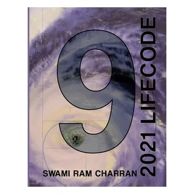 "Lifecode #9 Yearly Forecast for 2021 Indra (Color Edition)" - "" ("Ram Charran Swami")(Paperbac