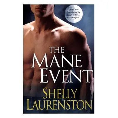 "The Mane Event" - "" ("Laurenston Shelly")(Paperback)