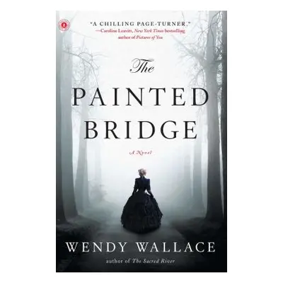 "Painted Bridge" - "" ("Wallace Wendy")(Paperback)