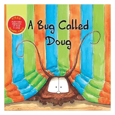 "A Bug Called Doug" - "" ("Collin Chris")(Paperback)