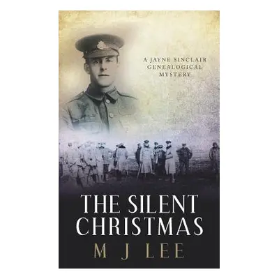 "The Silent Christmas: A Jayne Sinclair Genealogical Mystery Novella" - "" ("Lee M. J.")(Paperba