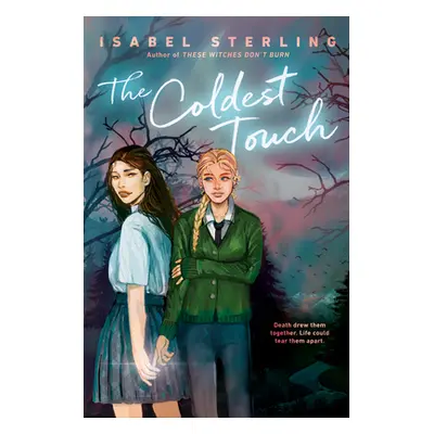 "The Coldest Touch" - "" ("Sterling Isabel")(Pevná vazba)