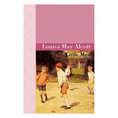 "Little Men" - "" ("Alcott Louisa May")(Pevná vazba)