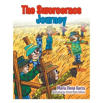 "The Sworceracs Journey" - "" ("Garza Maria Elena")(Paperback)