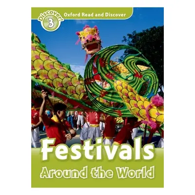 "Oxford Read and Discover: Level 3: Festivals Around the World" - "" ("Northcott Richard")(Paper