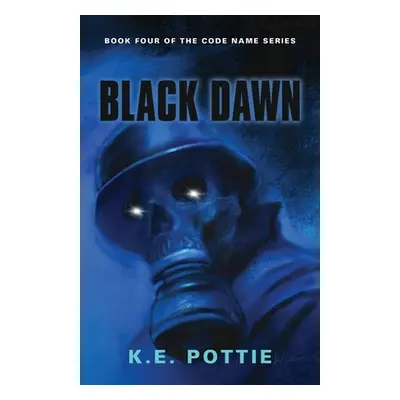 "Black Dawn" - "" ("Pottie K. E.")(Paperback)