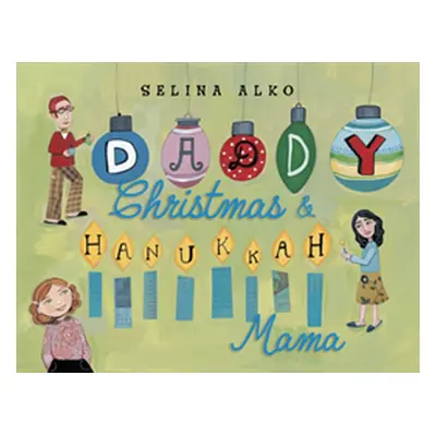 "Daddy Christmas & Hanukkah Mama" - "" ("Alko Selina")(Pevná vazba)