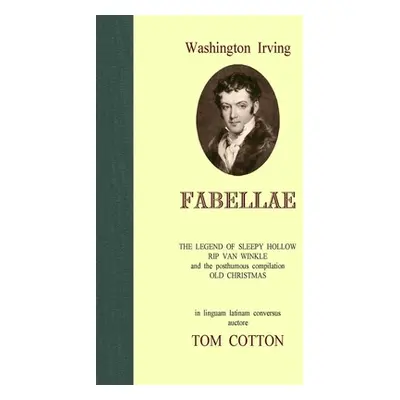 "Washington Irving FABELLAE" - "" ("Cotton Tom")(Paperback)