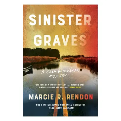 "Sinister Graves" - "" ("Rendon Marcie R.")(Pevná vazba)