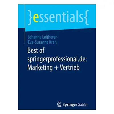 "Best of Springerprofessional.De: Marketing + Vertrieb" - "" ("Leitherer Johanna")(Paperback)