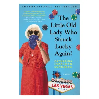 "The Little Old Lady Who Struck Lucky Again!" - "" ("Ingelman-Sundberg Catharina")(Paperback)